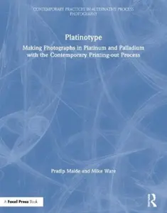 Platinotype - Mike Ware, Pradip Malde