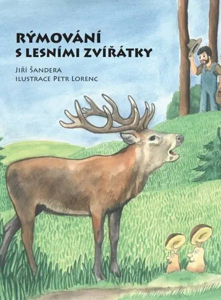 Rýmování s lesními zvířátky - Jiří Šandera