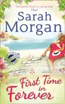 First Time in Forever - Sarah Morgan