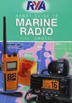 RYA Handy Guide to Marine Radio (inc. GMDSS) - Royal Yachting Association