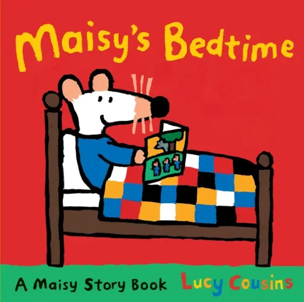Maisy's Bedtime - Lucy Cousins