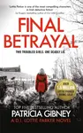 Final Betrayal - Patricia Gibneyová