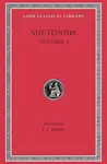 Lives of the Caesars, Volume I - Suetonius