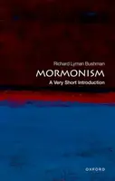 Mormonism - Richard Lyman ) Bushman