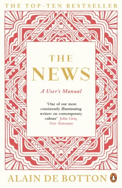 The News: A User´s Manual - Alain de Botton