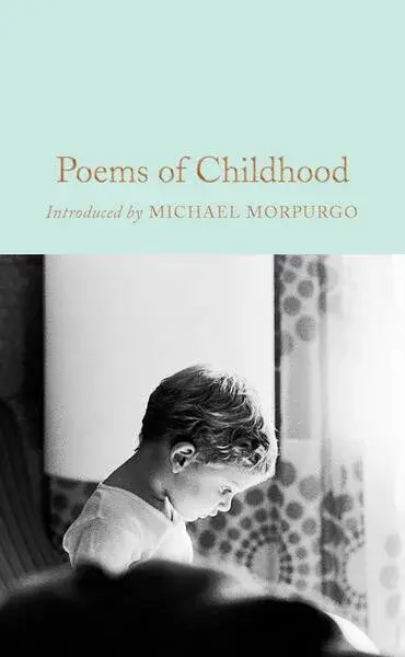 Poems of Childhood - Morgan Gaby
