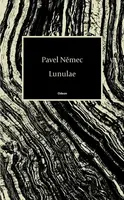 Lunulae - Pavel Němec
