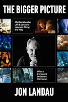 The Bigger Picture - Jon Landau