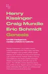 Genesis  - Eric Schmidt, Henry A. Kissinger, Craig Mundie