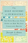 The Deep History of Ourselves - Joseph Ledoux