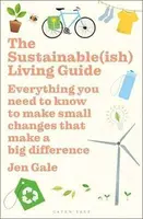 The Sustainable(ish) Living Guide - Jen Gale