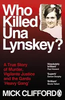 Who Killed Una Lynskey? - Mick Clifford