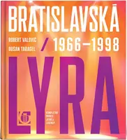 Bratislavská lýra 1966 - 1998 - Dušan Taragel, Róbert Valovič