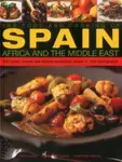 Food and Cooking of Spain, Africa and the Middle East - Fleetwood Jenni Aris Pepita & Bacon Josephine