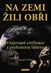 Na zemi žili obři - -