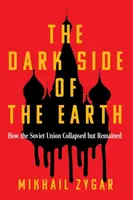 The Dark Side of the Earth - Zygar Mikhail