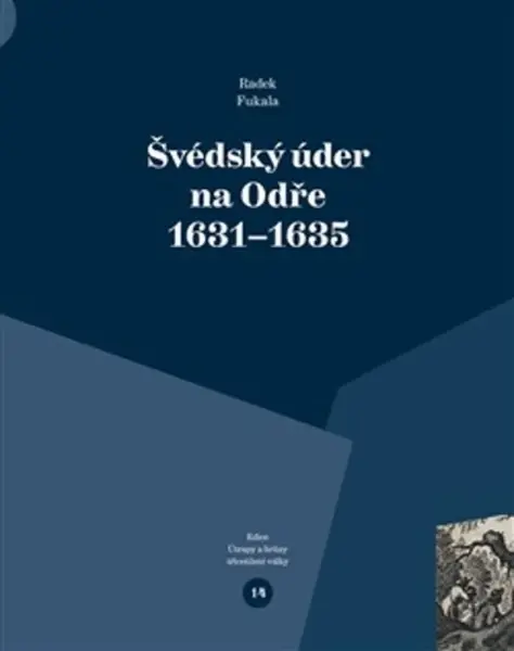 Švédský úder na Odře 1631-1635 - Radek Fukala