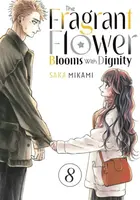The Fragrant Flower Blooms With Dignity 8 - Mikami Saka