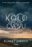 Kolo času: Stín se šíří (poškozená) - Robert Jordan