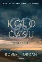 Kolo času: Stín se šíří (poškozená) - Robert Jordan