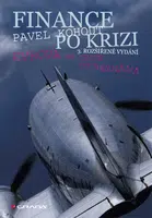 E-kniha: Finance po krizi - 3. rozšířené vydání od Kohout Pavel