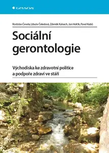 E-kniha: Sociální gerontologie od Čevela Rostislav