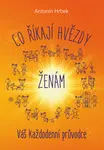 E-kniha: Co říkají hvězdy ženám od Hrbek Antonín