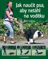 E-kniha: Jak naučit psa, aby netáhl na vodítku od Lindner Ralf