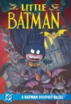 Little Batman: Month One - Jon Mikel, Morgan Evans - kniha z kategorie Sci-fi, fantasy a komiksy