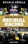 Rychlá křídla. Dvacet let stáje Red Bull Racing (poškozená) - Ben Hunt