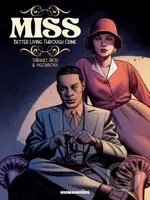 Miss: Better Living Through Crime - Philippe Thirault - kniha z kategorie Komiksy