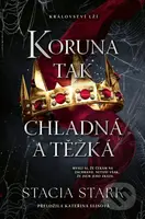 Koruna tak chladná a těžká - Stacia Stark - kniha z kategorie Fantasy