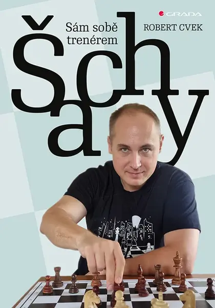 E-kniha: Šachy - sám sobě trenérem od Cvek Robert