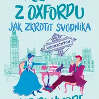 E-kniha: Rebelky z Oxfordu - Jak zkrotit svůdníka od Dunmore Evie