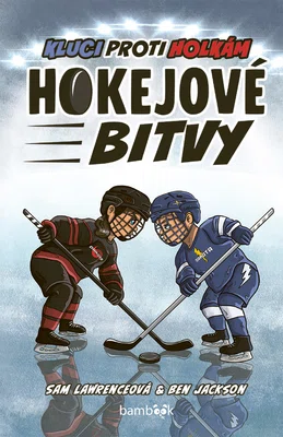 Kniha: Hokejové bitvy – Kluci proti holkám od Lawrenceová Sam