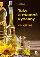 Kniha: Tuky a mastné kyseliny od Brát Jiří