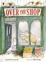 Over the Shop - JonArno Lawson - kniha z kategorie Pro děti
