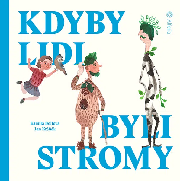 E-kniha: Kdyby lidi byli stromy od Bolfová Kamila