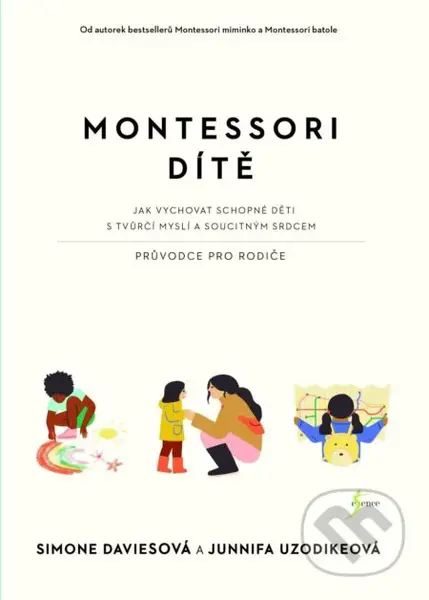 Montessori dítě - Simone Davies, Junnifa Uzodike - kniha z kategorie Psychologie