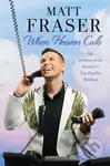 When Heaven Calls (Life Lessons from America's Top Psychic Medium) - kniha z kategorie Zdraví a životní styl