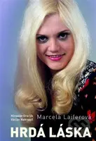 Marcela Laiferová: Hrdá láska