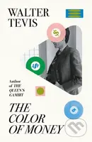 The Color of Money (From the author of The Queen's Gambit – now a major Netflix drama) - kniha z kategorie Společenská beletrie