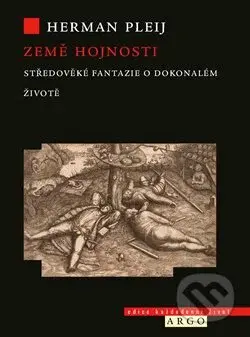 Země hojnosti - Herman Pleij
