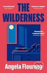 The Wilderness - Angela Flournoy - kniha z kategorie Společenská beletrie