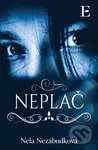 Neplač - Nela Nezábudková - kniha z kategorie Společenská beletrie