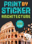 Paint by Sticker (Official): Architecture (Re-create 12 Historic Structures One Sticker at a Time!)