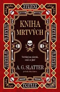 Kniha mrtvých - A.G. Slatter - kniha z kategorie Sci-fi a fantasy