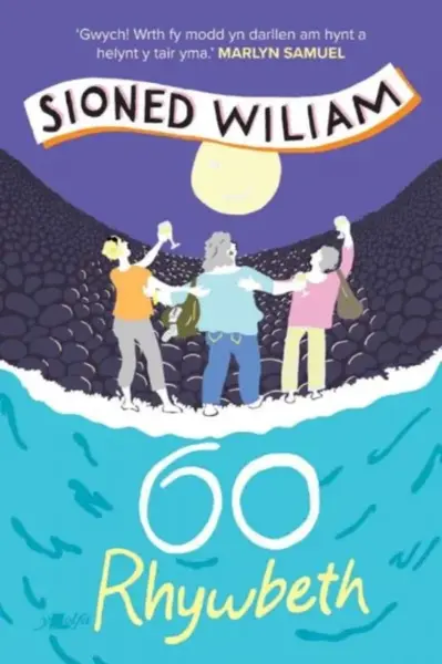 60 Rhywbeth - Sioned Wiliam