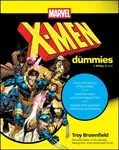 X-Men For Dummies - Troy Brownfield