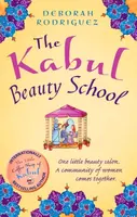 The Kabul Beauty School - Deborah Rodriguezová